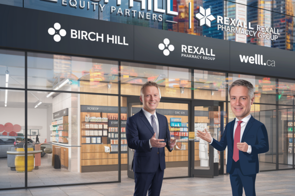 Birch Hill Equity Partners Acquires Rexall & Well.ca: Healthcare Retail Transformation in Canada