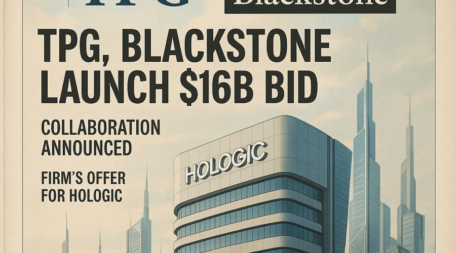 TPG and Blackstone's $16 Billion Bid for Hologic: Strategic Implications in Medtech and Private Equity