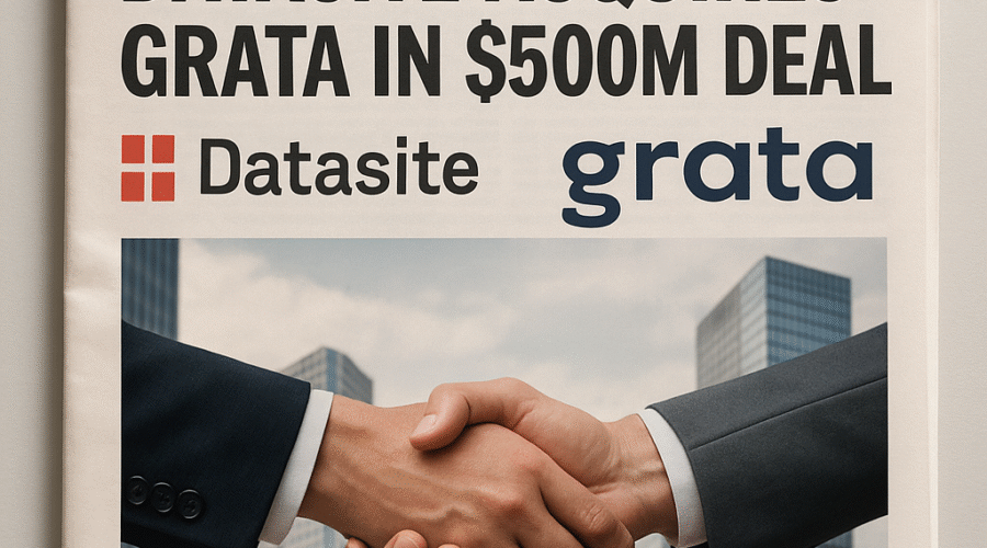 Private Equity-Backed Datasite Acquires Private-Markets Intelligence Company Grata in $500M Strategic Play