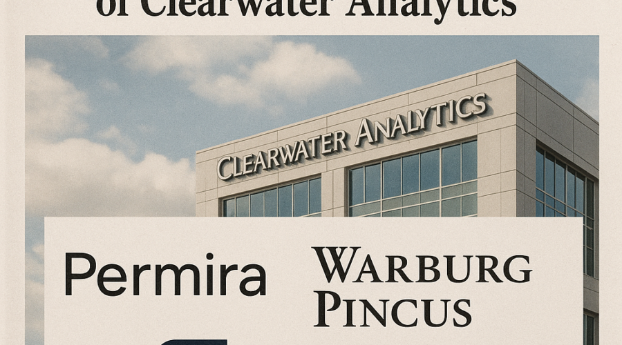 Permira and Warburg Pincus-Led Consortium Takes Clearwater Analytics Private in $8.4 Billion **SaaS Take-Private Deal**