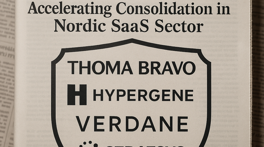 Thoma Bravo’s Hypergene to Merge with Verdane‑backed Stratsys — Nordic SaaS Consolidation Accelerates