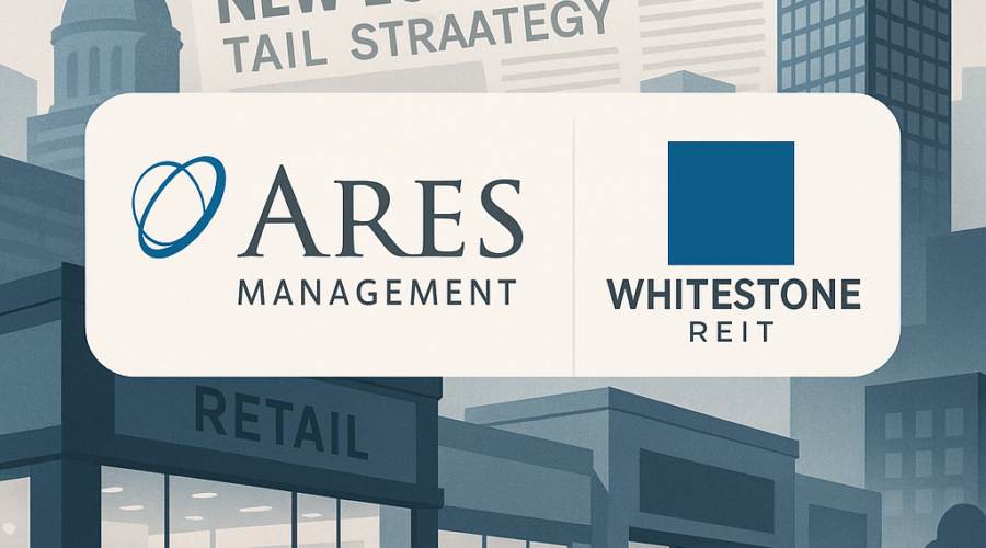 Ares Management to Acquire Whitestone REIT in $1.7 Billion Deal: A Strategic Pivot to ‘New Economy’ Retail