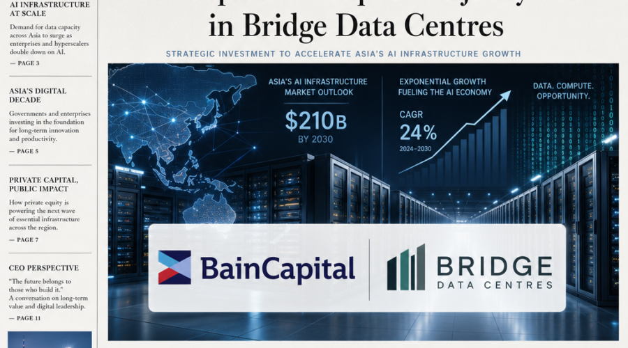 Bain Capital Weighs $4 Billion Stake Sale in Bridge Data Centres Amid Asia’s AI Infrastructure Gold Rush