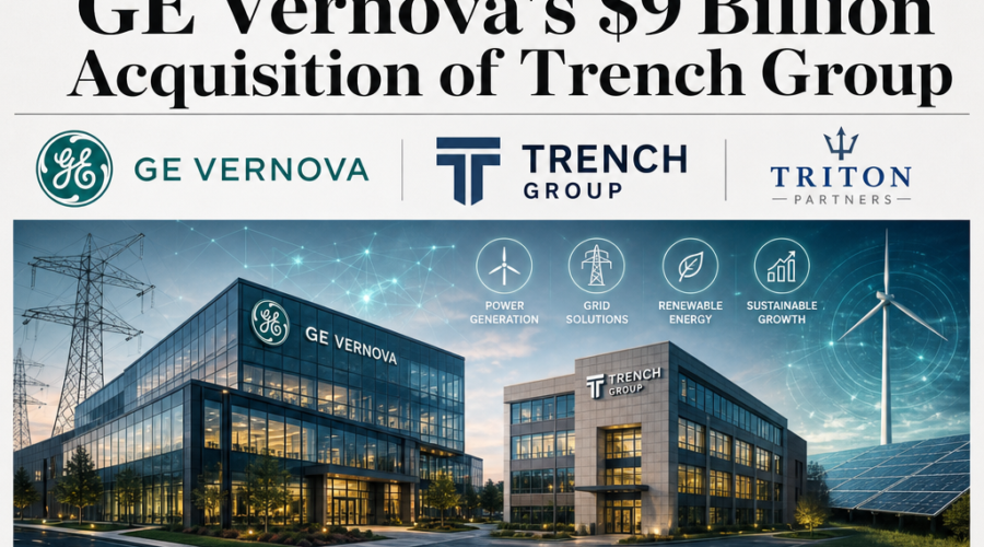 GE Vernova Agrees to Acquire Trench Group for $9 Billion from Triton Partners