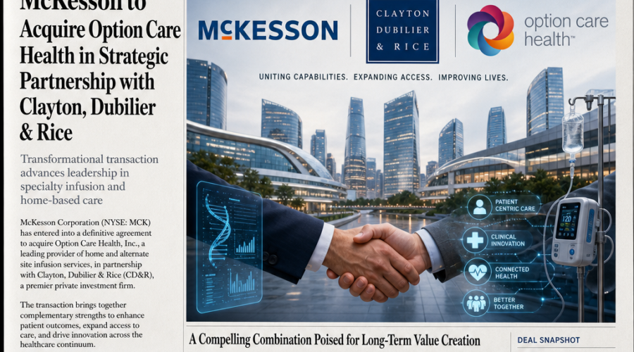 McKesson And Clayton, Dubilier & Rice Pursue Joint Acquisition Of Option Care Health